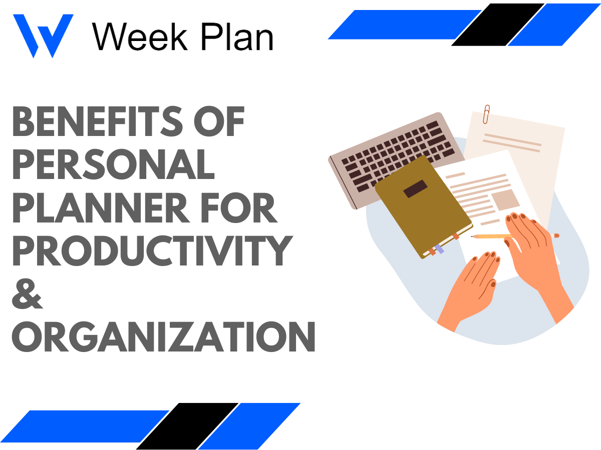 Benefits of Personal Planner for Productivity & Organizations